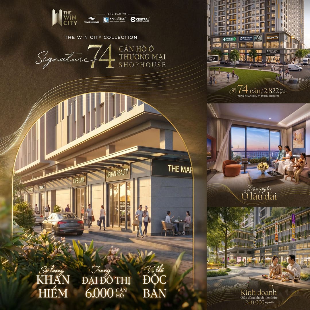 Signature 74 bộ sưu tập shophouse thương mại khối đế giới hạn tại dự án The Win City