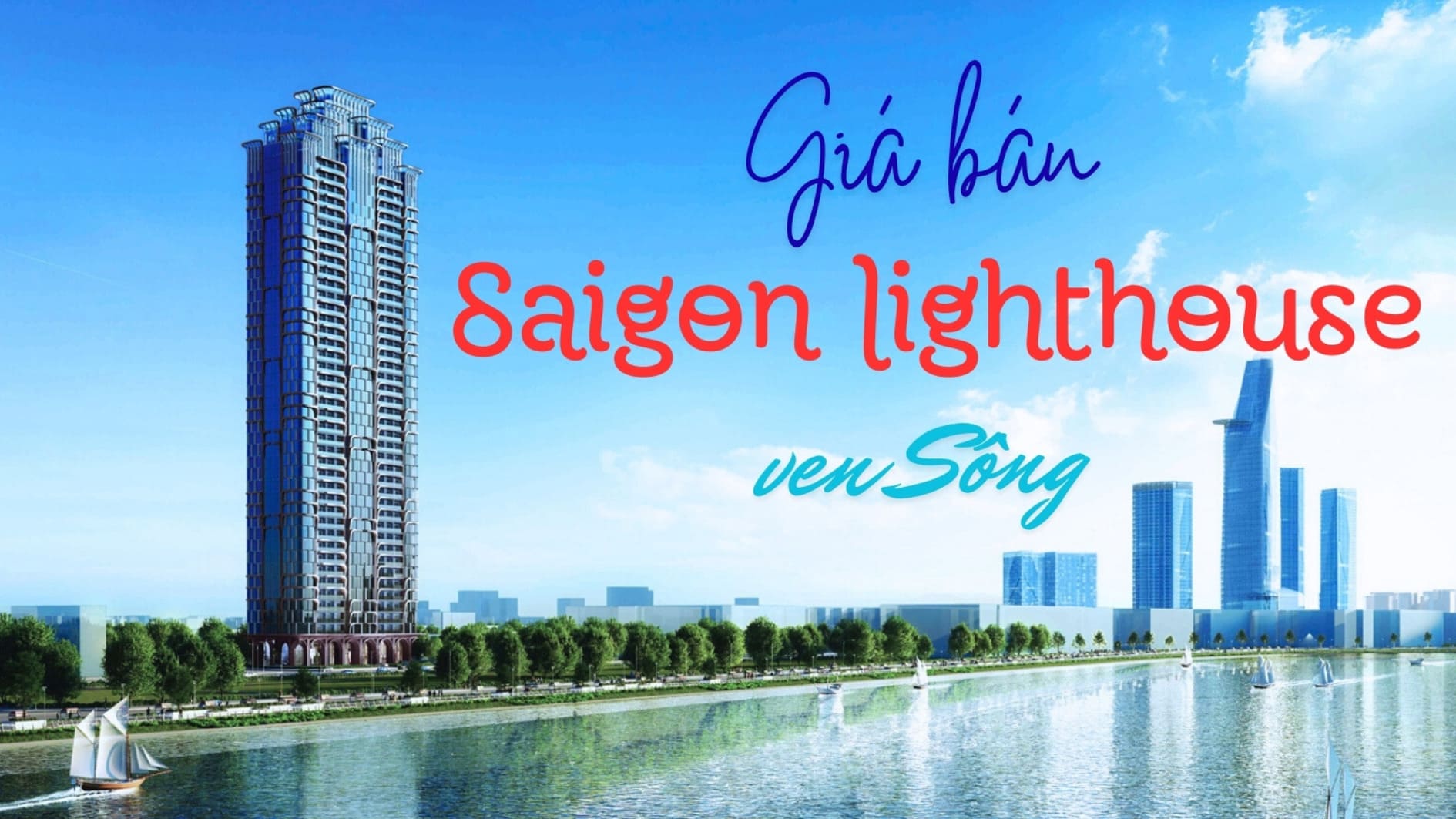 Giá căn hộ Saigon Lighthouse